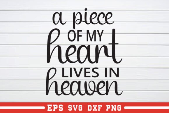 A Piece of My Heart Lives in Heaven SVG