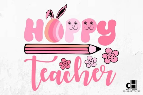 Hoppy Teacher- Easter Day SVG PNG