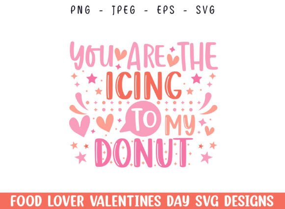Icing to Donut Valentines Day SVG Design