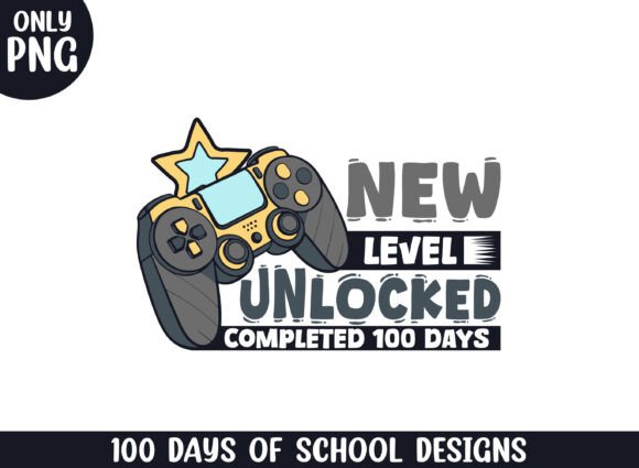 New Level Unlocked 100 Days School SVG