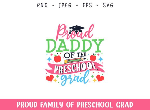 Proud Daddy of the Preschool Grad SVG