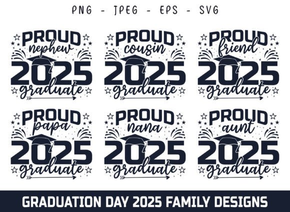 Proud Family of 2025 Graduate Design SVG