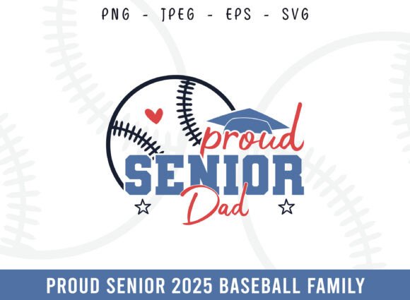 Proud Senior 2025 Baseball Dad SVG