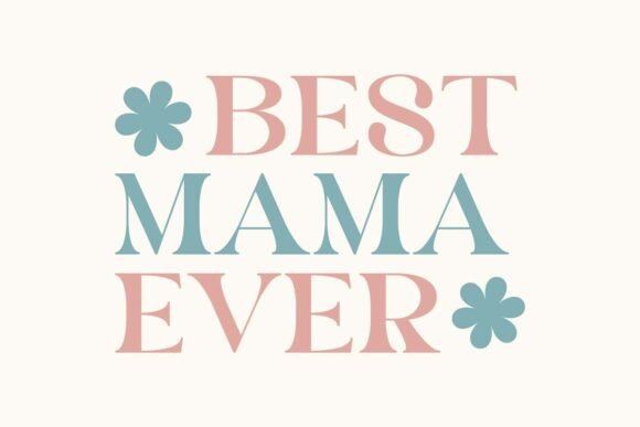 Retro Best Mama Ever SVG Sublimation PNG