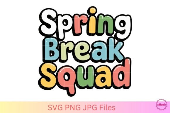 Spring Break Squad Fun Vacation SVG